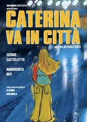 Caterina w wielkim mieście / Caterina in the Big City