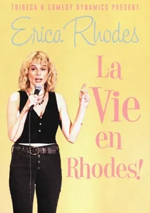 Erica Rhodes: La Vie en Rhodes "/ 