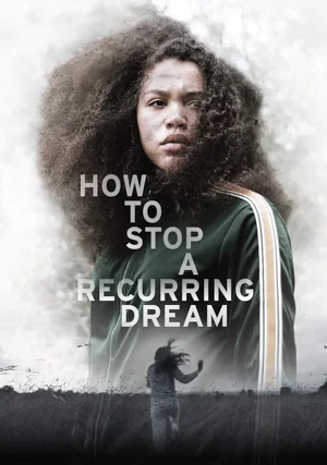 How to Stop a Recurring Dream "/ 