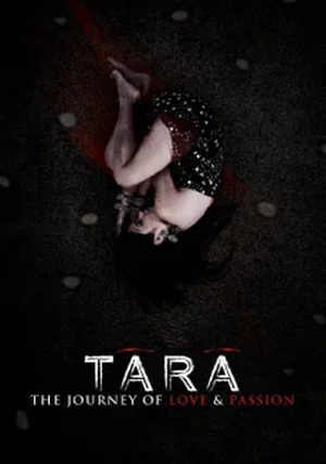 Tara: The Journey of Love and Passion "/ 