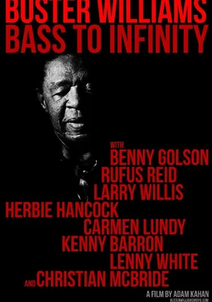 Buster Williams: Bass to Infinity "/ 