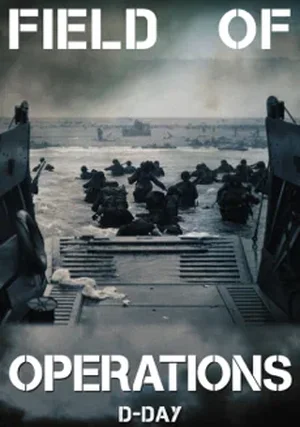 Field of Operations: D-Day "/ 