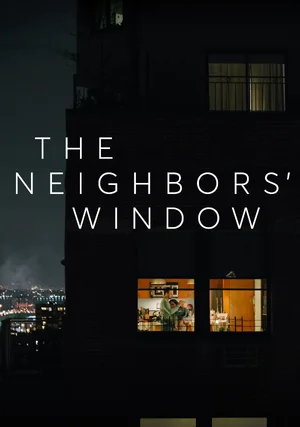 Okno u sąsiadów "/ The Neighbors' Window
