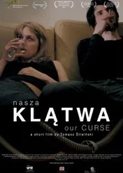 Nasza klątwa / Nasza klątwa