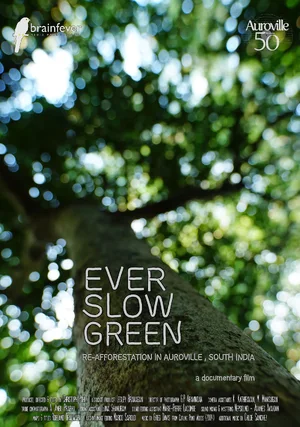 Ever Slow Green "/ 