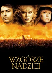 Wzgórze nadziei / Cold Mountain