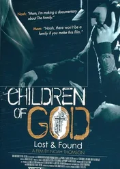 Dzieci Boga: zagubione i odnalezione  / Children of God: Lost and Found