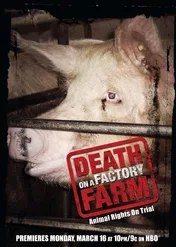 Death on a Factory Farm / Death on a Factory Farm