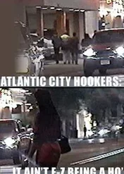 Atlantic City Hookers: It Ain't E-Z Being a Ho' / Atlantic City Hookers: It Ain't E-Z Being a Ho'