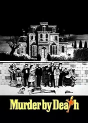 Zabity na śmierć / Murder by Death
