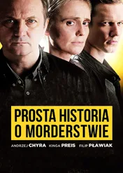 Prosta historia o morderstwie / Prosta historia o morderstwie