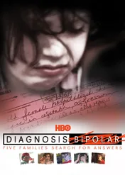 Diagnoza / Diagnosis Bipolar: Five Families Search for Answers