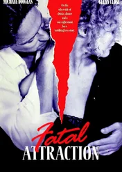 Fatalne zauroczenie / Fatal Attraction