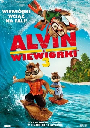 Alvin i wiewiórki 3 "/ Alvin and the Chipmunks: Chipwrecked
