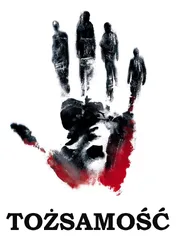 Tożsamość / Identity