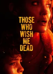 Ci, którzy życzą mi śmierci / Those Who Wish Me Dead