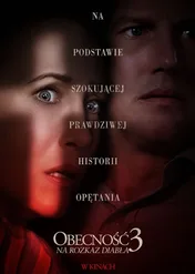 Obecność 3: Na rozkaz diabła / The Conjuring: The Devil Made Me Do It