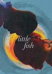 Chora Pamięć / Little Fish