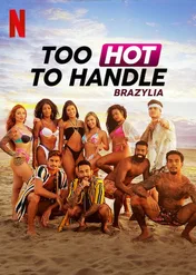 Too Hot to Handle: Brazylia / Too Hot to Handle: Brazil