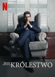 Jego królestwo / The Kingdom