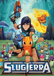 Slugterra / Slugterra