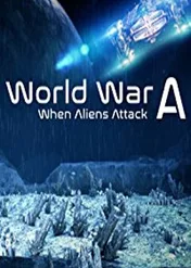 Obcy: Niebezpieczni kuzyni E.T. / World War A: Aliens Invade Earth