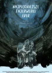 Najpiękniejsze fajerwerki ever / Najpiękniejsze fajerwerki ever