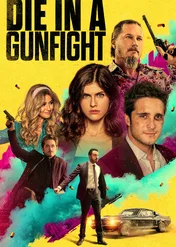 Dobry sposób na śmierć / Die in a Gunfight