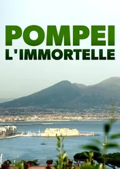 Wieczne Pompeje / Unsterbliches Pompeji