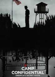 Tajny obóz: Naziści w Ameryce / Camp Confidential: America's Secret Nazis