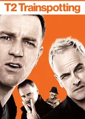 T2: Trainspotting / T2 Trainspotting