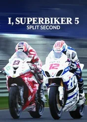 Ja, superbiker: W ułamku sekundy / I, Superbiker 5: Split Second