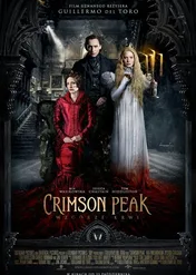 Crimson Peak. Wzgórze Krwi / Crimson Peak