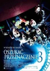 Oszukać przeznaczenie 3 / Final Destination 3