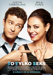 To tylko seks / Friends with Benefits
