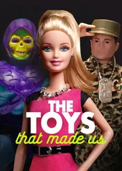 The Toys That Made Us / The Toys That Made Us