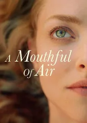 Łapiąc oddech / A Mouthful of Air