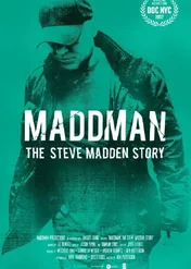 Maddman: The Steve Madden Story / Maddman: The Steve Madden Story