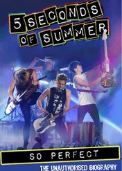 5 Seconds Of Summer: So Perfect / 5 Seconds Of Summer: So Perfect