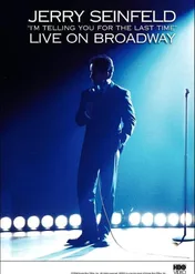 Jerry Seinfeld: I'm Telling You for the Last Time / Jerry Seinfeld: I'm Telling You for the Last Time