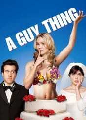 Męska rzecz / A Guy Thing
