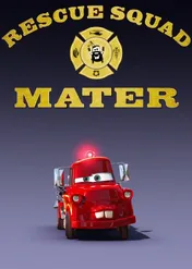 Rescue Squad Mater / Rescue Squad Mater
