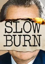Slow Burn: Kulisy afery Watergate / Slow Burn