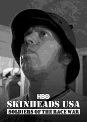 Amerykańscy skinheadzi: Żołnierze na wojnie rasowej / Skinheads USA: Soldiers of the Race War