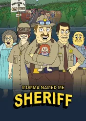 Mama zwie mnie szeryf / Momma Named me Sheriff
