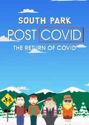 South Park: Pokoronowirusowolandia – Powrót koronawirusa / South Park: Post COVID: The Return of COVID