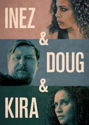 Inez&Doug&Kira / Inez&Doug&Kira