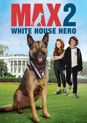 Max 2: White House Hero / Max 2: White House Hero