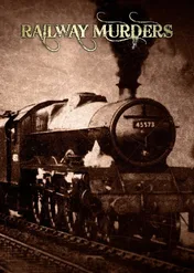 Morderstwo na kolei / Railway Murders