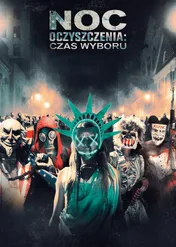 Noc Oczyszczenia: Czas wyboru / The Purge: Election Year